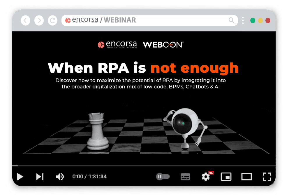 Webinar: "Why RPA is not enough" - Encorsa