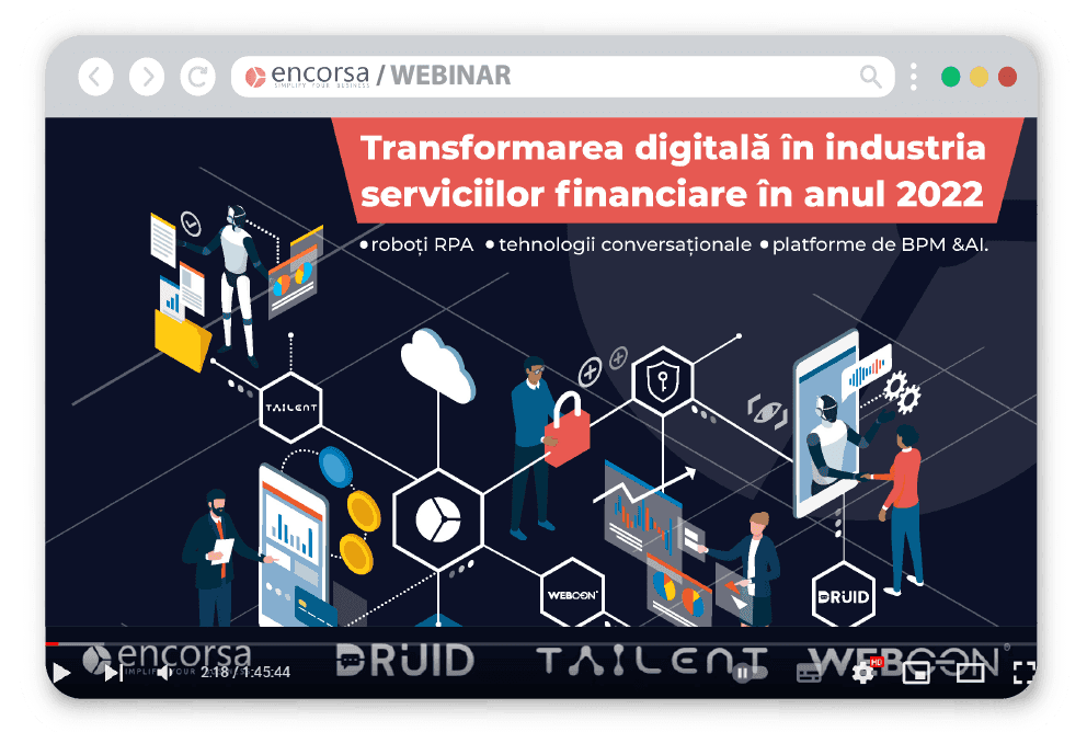 Webinar: Transformarea digitală în industria serviciilor financiare în anul 2022 - Encorsa